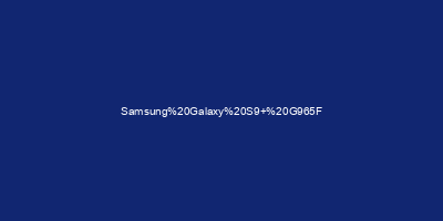 Samsung Galaxy S9+ G965F
